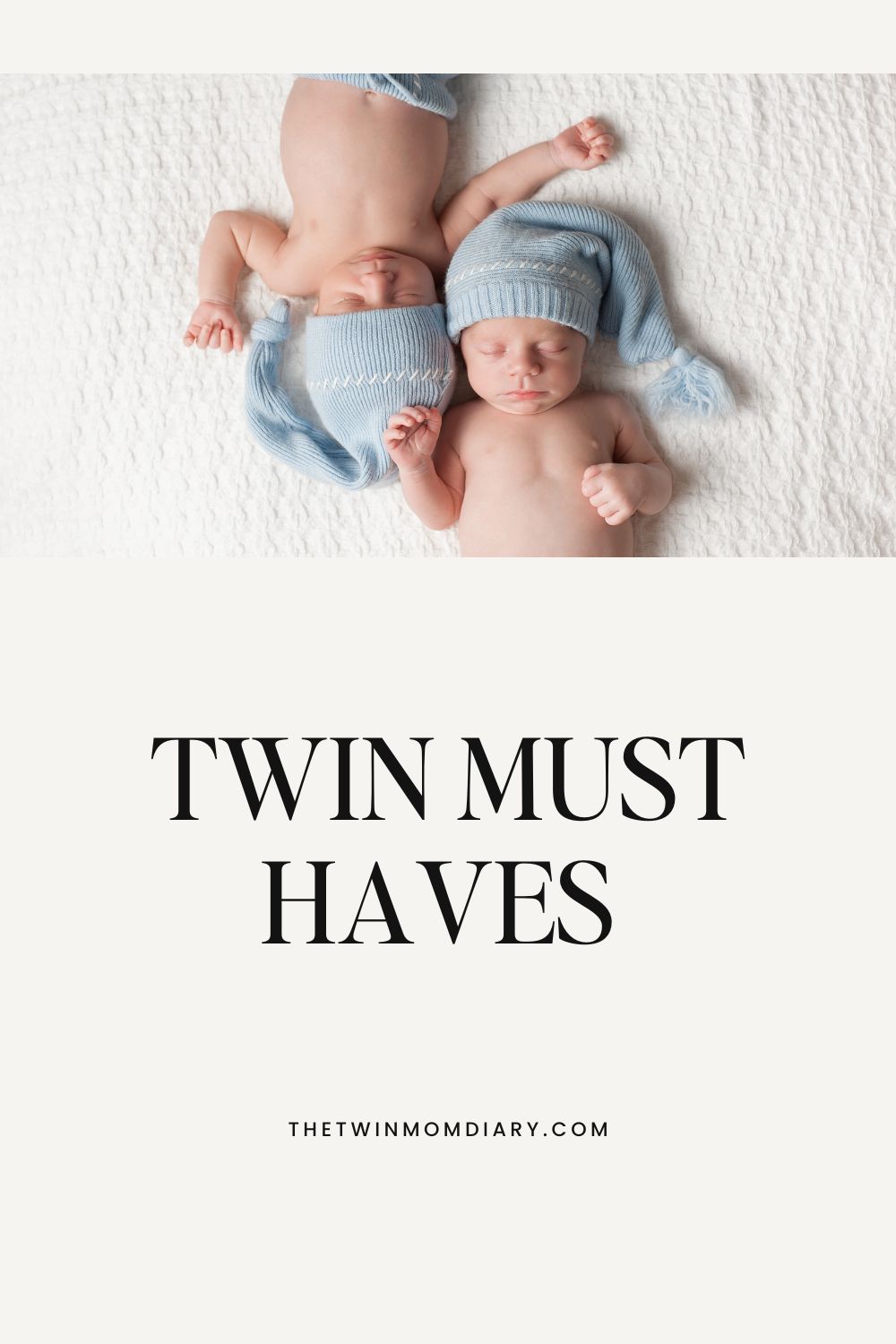 twin must haves