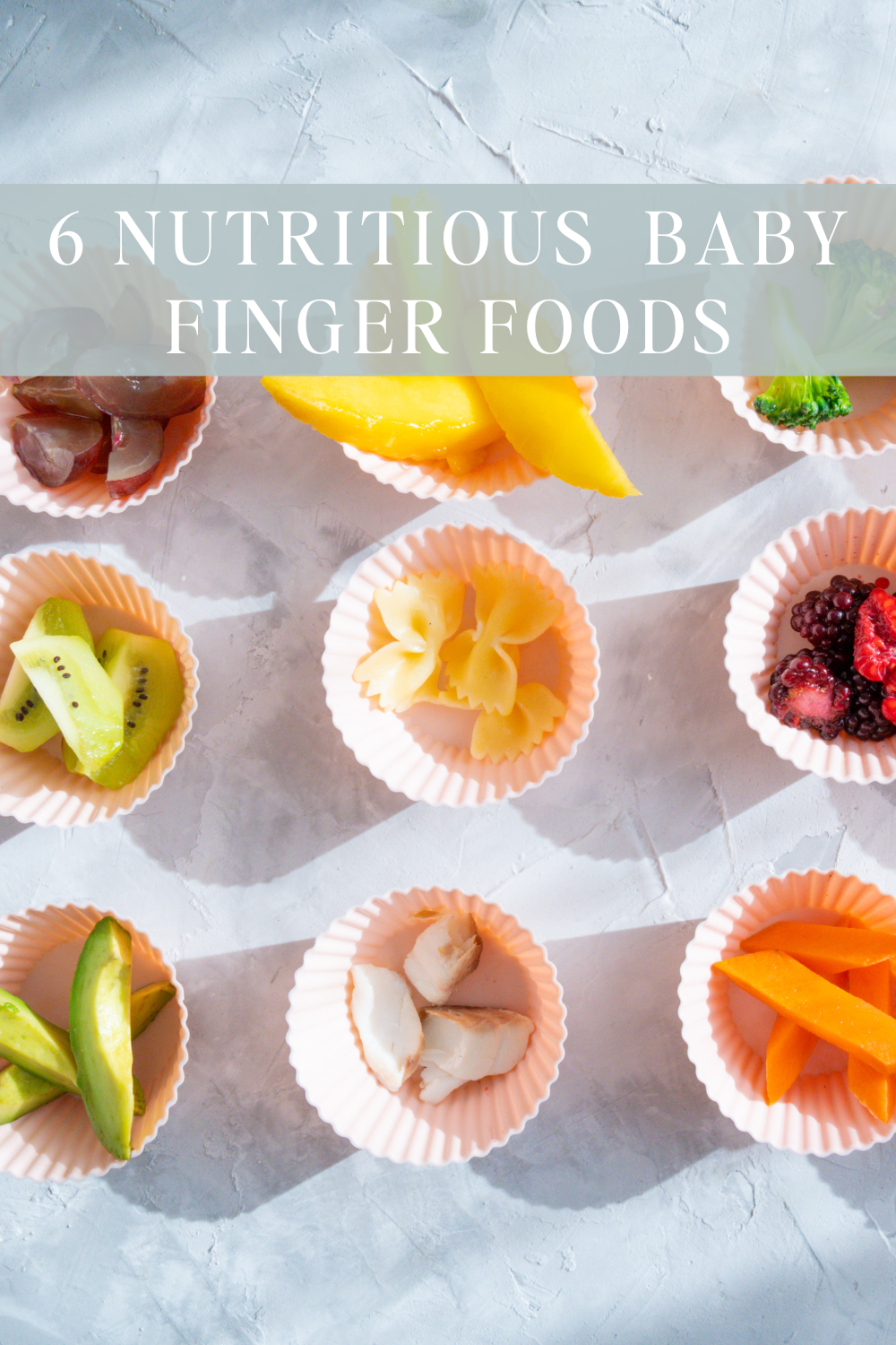 Finger Food for Baby, First Finger Foods, finger food recipes for babies 9 12 months